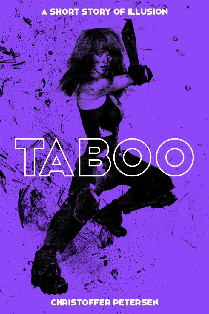 Taboo: A short story of illusion