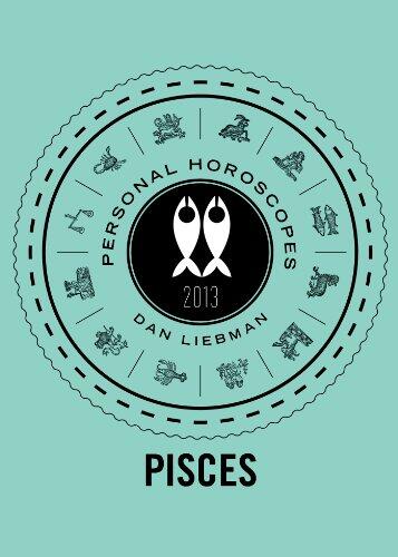 Pisces: Personal Horoscopes 2013