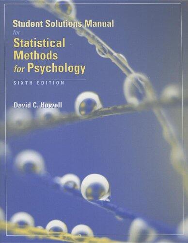 Student Solutions Manual for Statistical Methods for Psychology (6th)