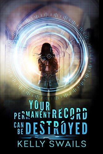 Your Permanent Record Can Be Destroyed: A School for Extraordinary Youth Novel