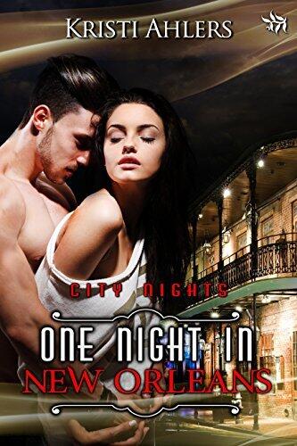 One Night in New Orleans: City Nights Series: #4