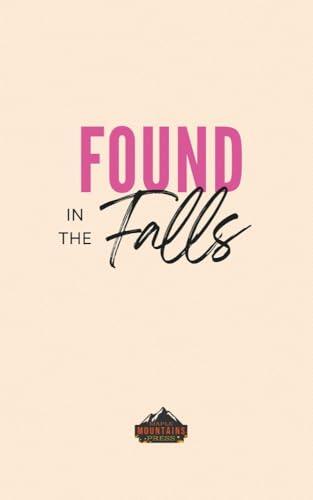 Found in the Falls