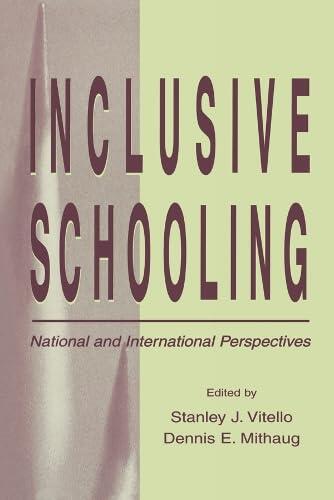 Inclusive Schooling: National and International Perspectives