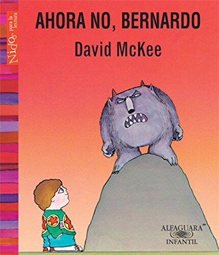 Ahora no, Bernardo
