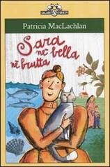 Sara né bella né brutta