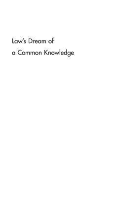 Law's Dream of a Common Knowledge