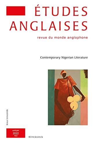 Etudes Anglaises, 2022: Contemporary Nigerian Literature (2)