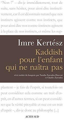 Kaddish pour l'enfant qui ne naîtra pas (Romans Nouvell)