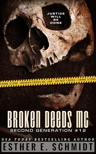 Broken Deeds MC: Second Generation #12