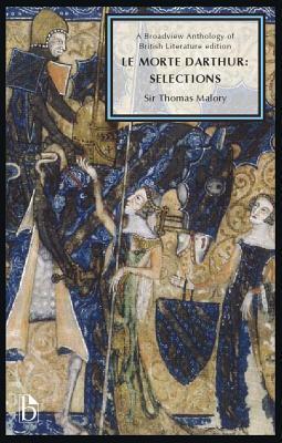 Le Morte Darthur: Selections