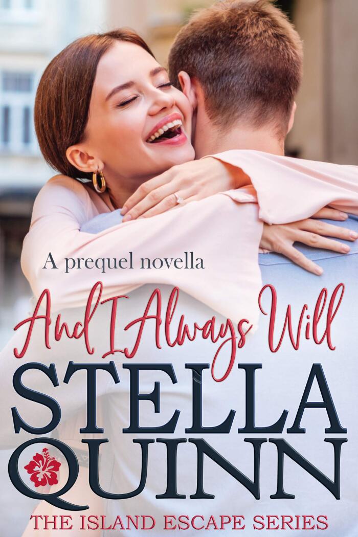 And I Always Will: A Prequel