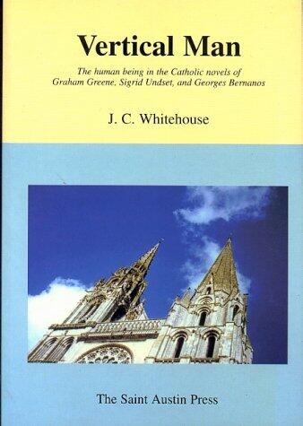 Vertical Man: The Human Being in the Catholic Novels