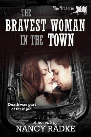 The Bravest Woman in the Town