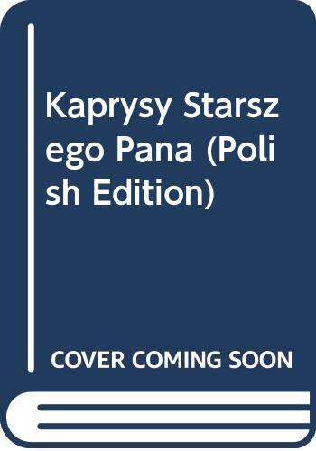 Kaprysy Starszego Pana