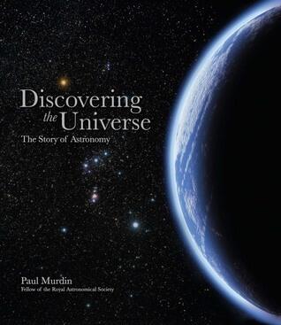 Discovering the Universe: The Story of Astronomy