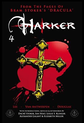 Harker Nº4: From the Pages of Bram Stoker's.