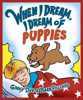 When I Dream, I Dream of Puppies