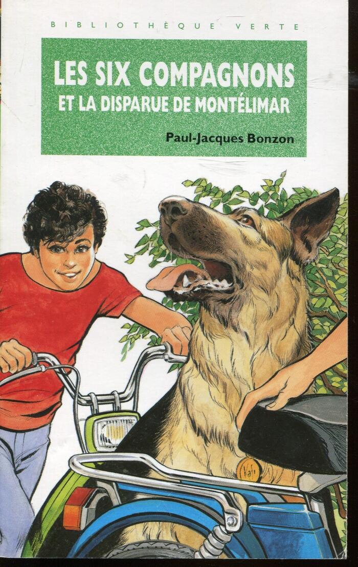 Les Six Compagnons et la disparue de Montélimar