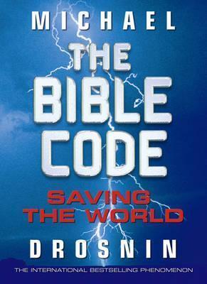 The Bible Code 3: The Quest