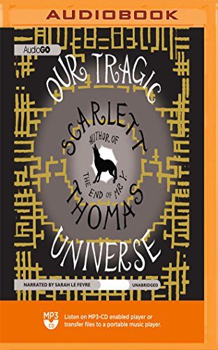 Our Tragic Universe