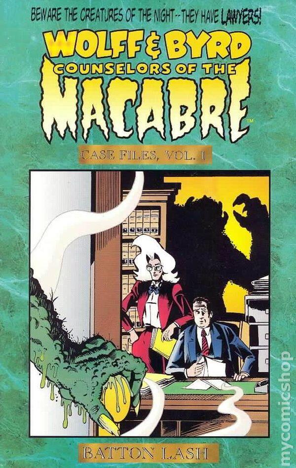 Wolff & Byrd, Counselors of the Macabre: Case Files, vol. I