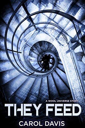 They Feed: A Wool Universe Story
