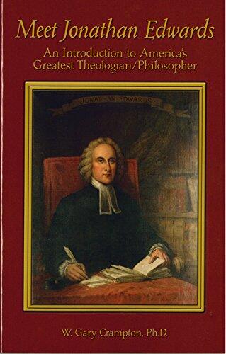 Meet Jonathan Edwards: An Introduction to America's Greatest Theologian