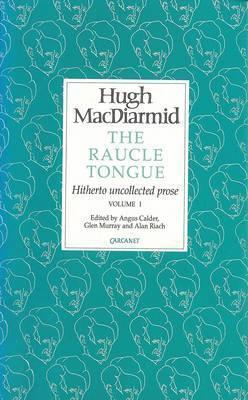 Raucle Tongue, Volume 1