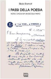 I Passi Della Poesia: Argomenti Da Un Secolo Finito