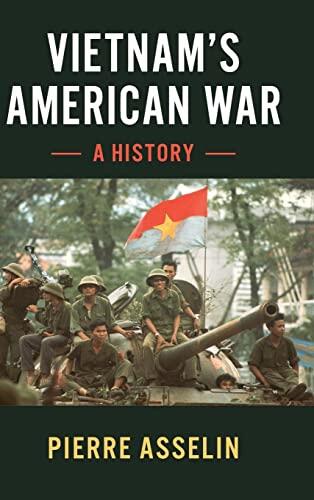 Vietnam's American War: A History
