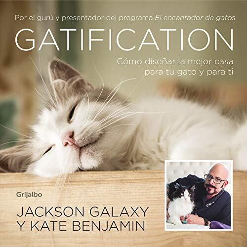Gatification: Cómo Diseñar la Mejor Casa para tu Gato y para Ti (Catification)