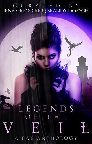 Legends of the Veil: A Fae Anthology
