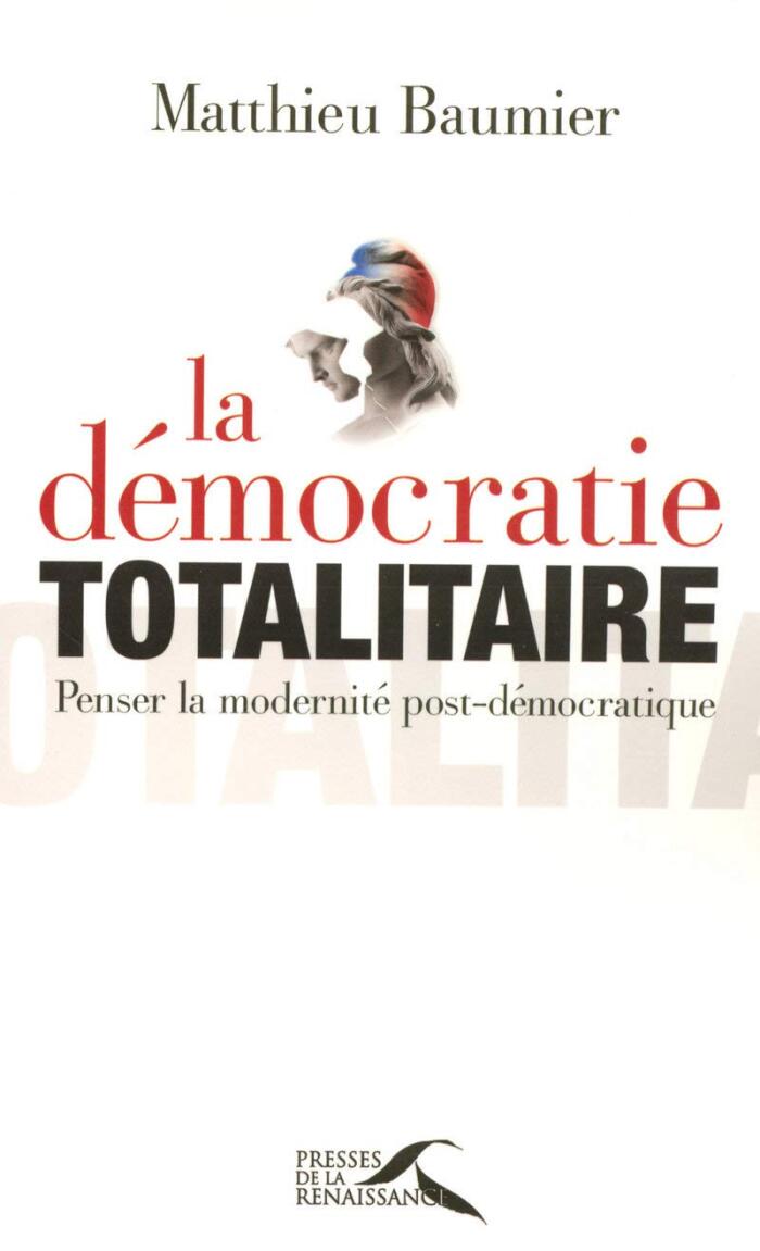 La Démocratie totalitaire