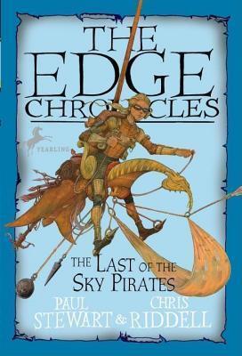 The Edge Chronicles 7: The Last of the Sky Pirates: First Book of Rook