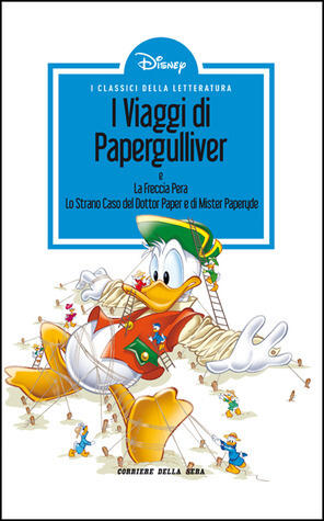 I Classici della Letteratura Disney n. 13: I viaggi di Papergulliver