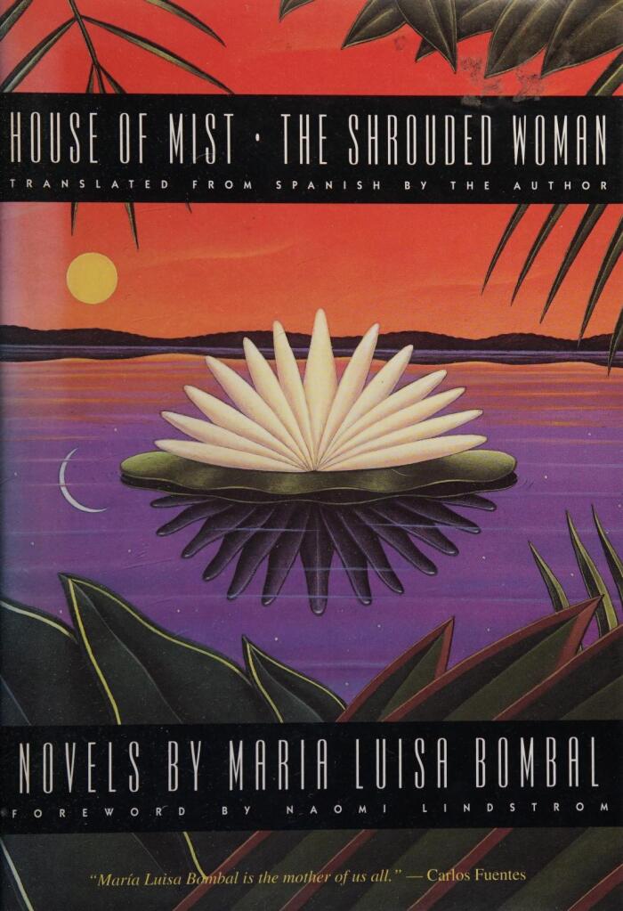 House of Mist and the Shrouded Woman: Novels by María Luisa Bombal
