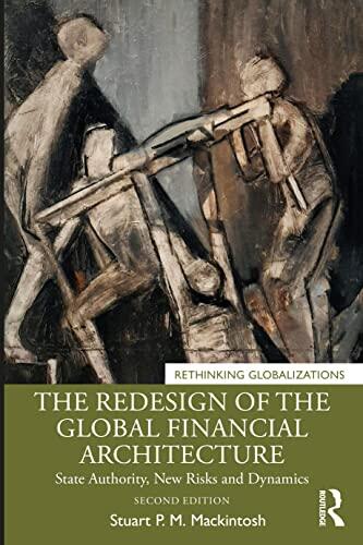 The Redesign of the Global Financial Architecture