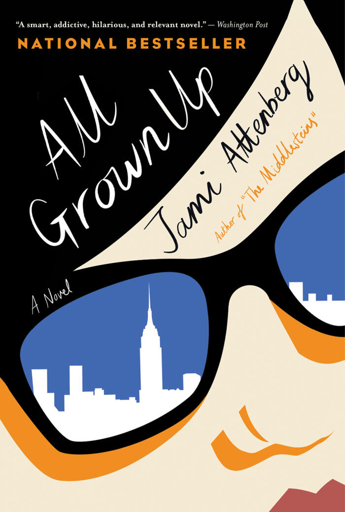 All Grown Up: National Bestseller - Wickedly Funny Urban Comedy About a Single Woman and Family Life
