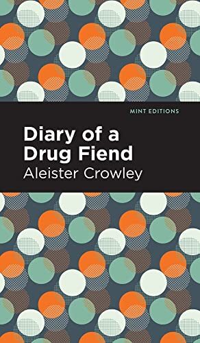 Diary of a Drug Fiend