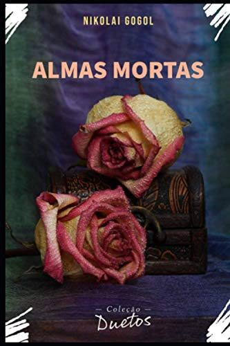 Almas Mortas (Coleção Duetos)