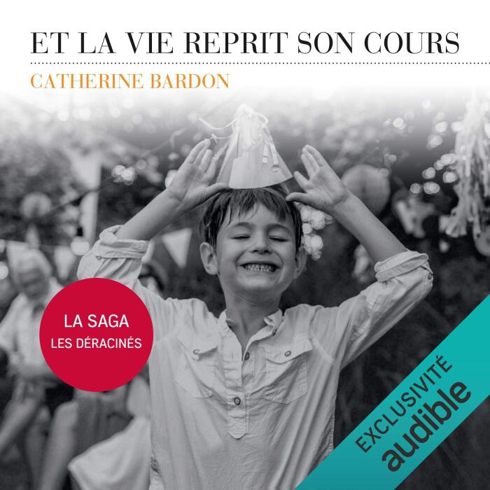 Et la vie reprit son cours: Les déracinés 3