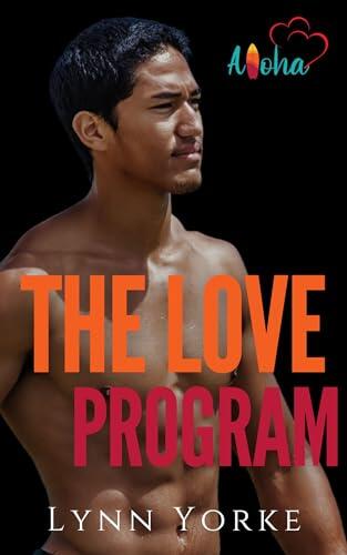 The Love Program: ALOHA LOVE