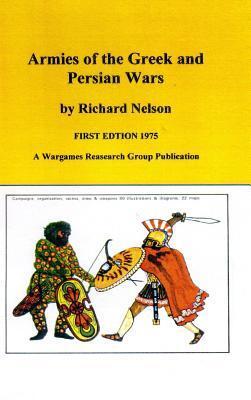 Armies of the Greek and Persian Wars 500 to 350 BC