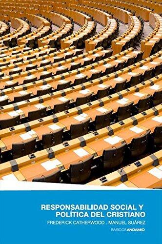Responsabilidad social y política del cristiano
