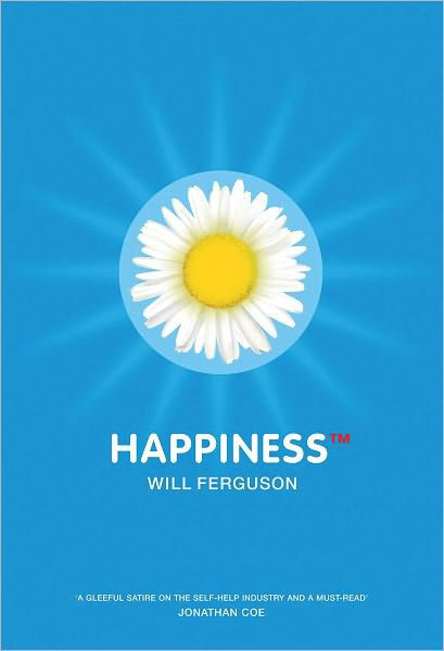 Happiness™ La novela que le ayudará a resolver todos sus problemas