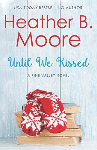 Until We Kissed