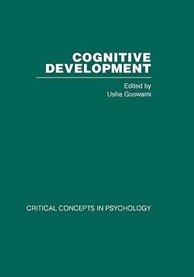 Cognitive Development: Critical Concepts in Psychology