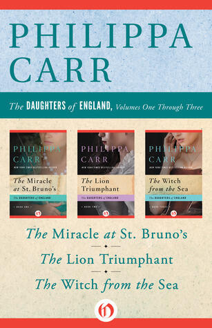 The Daughters of England: Volumes One through Three
