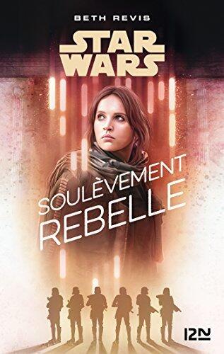 Star Wars - A Rogue One Story : Soulèvement rebelle (Pocket Jeunesse t. 3026)