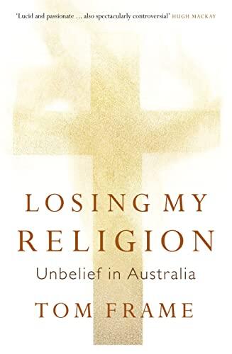 Losing My Religion: Unbelief in Australia